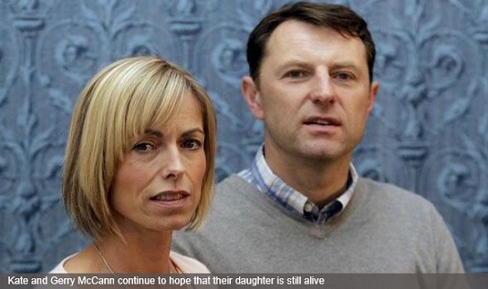 Kate and Gerry McCann continue to hope that their daughter is still alive