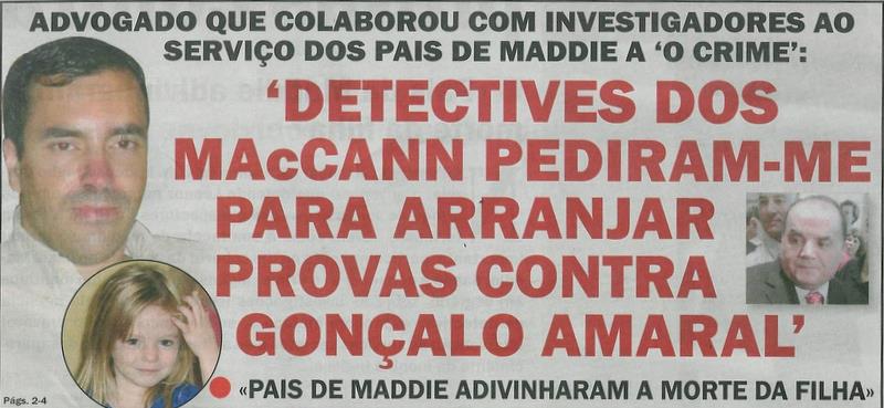 O Crime: 'McCann detectives asked me to arrange for evidence against Gonçalo Amaral'