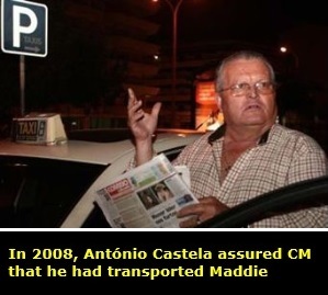 In 2008, António Castilla assured CM that he had transported Maddie